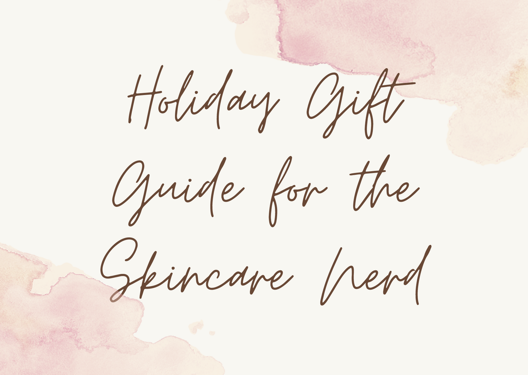 Top 5 Best Skincare Gifts for the Upcoming Holidays